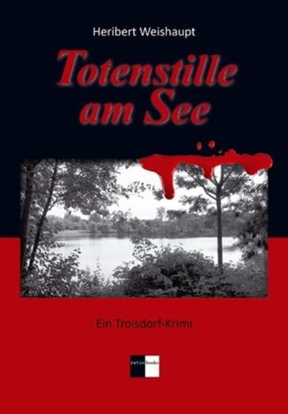 Totenstille am See, Heribert Weishaupt - Ebook - 9783939829997