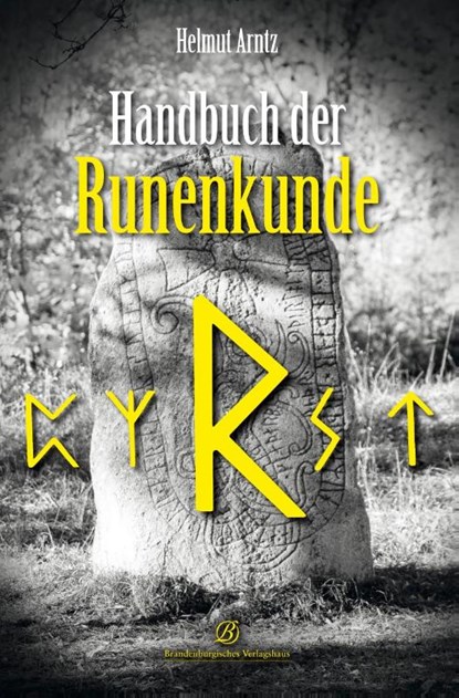 Handbuch der Runenkunde, Helmut Arntz - Gebonden - 9783939908074