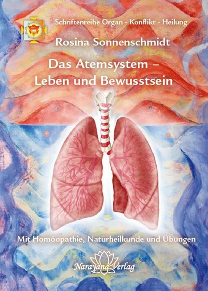 Das Atemsystem - Leben und Bewusstsein, Rosina Sonnenschmidt - Gebonden - 9783939931959
