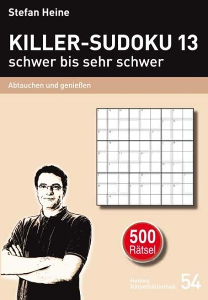 Killer-Sudoku 13 - schwer bis sehr schwer, Stefan Heine - Paperback - 9783939940654