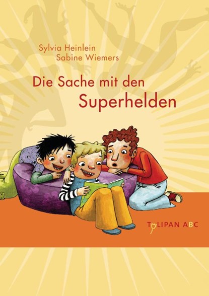 Die Sache mit den Superhelden, Sylvia Heinlein - Gebonden - 9783939944379