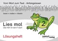 Lies mal 2 - Das Heft mit dem Frosch. Lösungsheft | Wachendorf, Peter ; Debbrecht, Jan | 