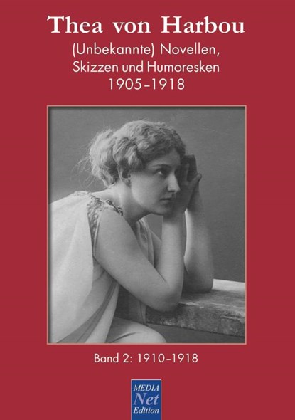 Thea von Harbou. (Unbekannte) Novellen, Skizzen und Humoresken 1905-1918, Thea Von Harbou - Paperback - 9783939988403