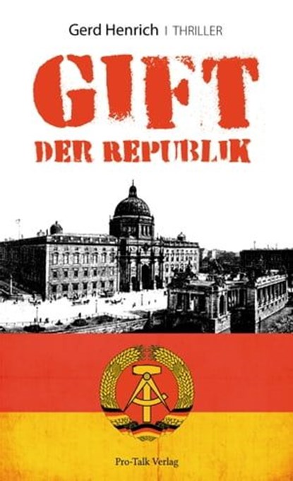 Gift der Republik, Gerd Henrich - Ebook - 9783939990185