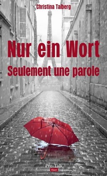 Nur ein Wort, Christina Talberg - Ebook - 9783939990437