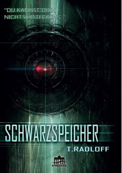 Schwarzspeicher, Tobias Radloff - Ebook - 9783939994329