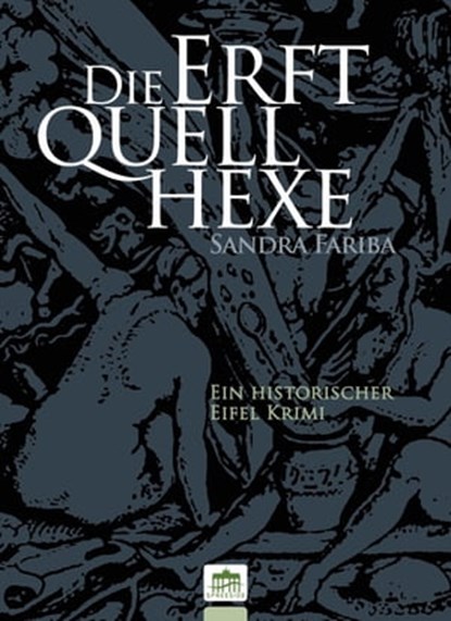 Die Erftquellhexe, Sandra Fariba - Ebook - 9783939994435