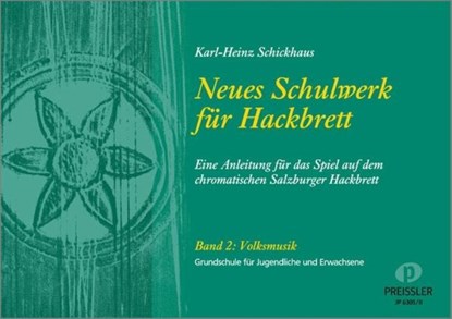 Neues Schulwerk für Hackbrett. Teil 2: Volksmusik, niet bekend - Gebonden - 9783940013637