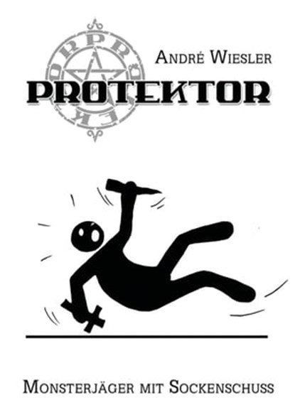 Protektor, Andre Wiesler - Ebook - 9783940036810