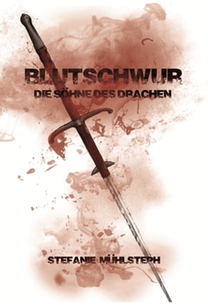 Blutschwur, Stefanie Mühlsteph - Ebook - 9783940036896