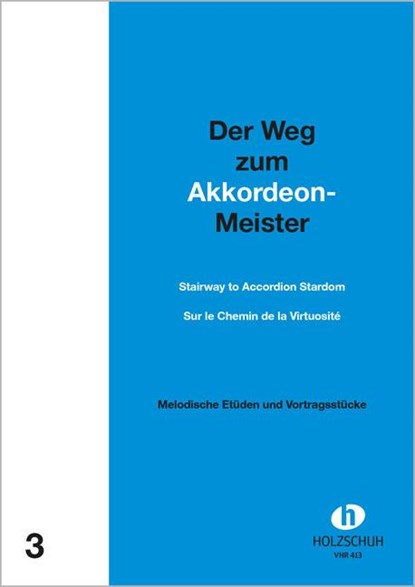 Der Weg zum Akkordeonmeister 3, Alfons Holzschuh - Gebonden - 9783940069023