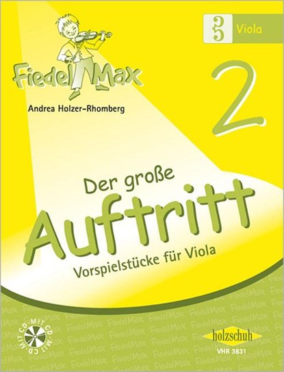 Fiedel-Max für Viola - Der große Auftritt Band 2, Andrea Holzer-Rhomberg - Gebonden - 9783940069269