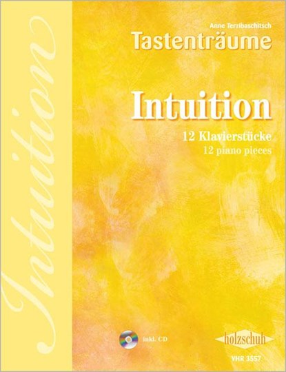 Intuition. Besetzung: Klavier zu 2 Händen, Anne Terzibaschitsch - Gebonden - 9783940069986