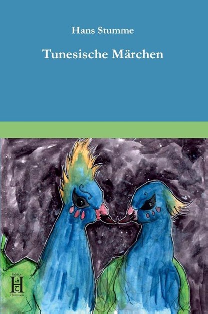 Tunesische Märchen, Hans Stumme - Paperback - 9783940075819