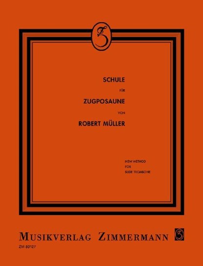 Schule für Posaune, Robert Müller - Overig - 9783940105806