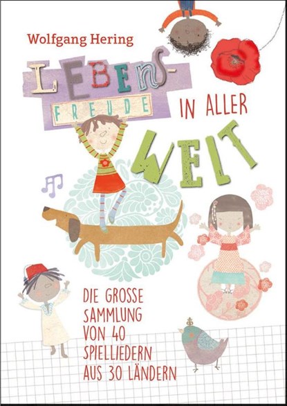 Lebensfreude in aller Welt, Wolfgang Hering - Gebonden - 9783940106285