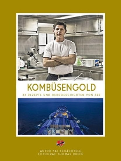 Kombüsengold, Kai Schächtele - Ebook - 9783940138521