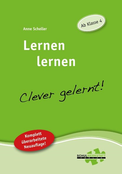 Lernen lernen - clever gelernt. Ab Klasse 4, Anne Scheller - Paperback - 9783940257116