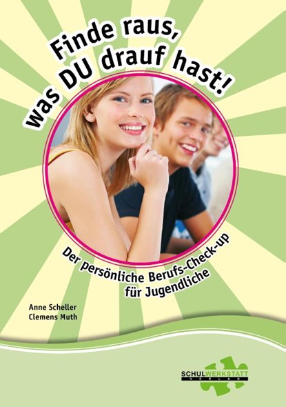Finde raus, was du drauf hast!, Anne Scheller ; Clemens Muth - Paperback - 9783940257123