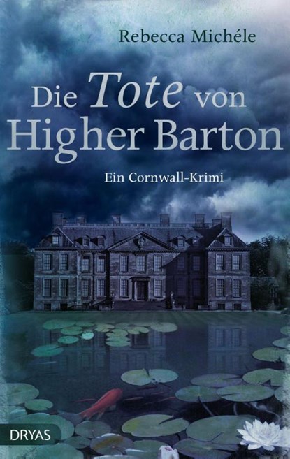 Die Tote von Higher Barton, Rebecca Michéle - Paperback - 9783940258144