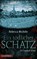 Ein tödlicher Schatz, Rebecca Michéle - Paperback - 9783940258380