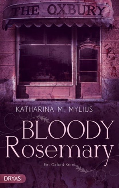 Bloody Rosemary, Katharina M. Mylius - Ebook - 9783940258526