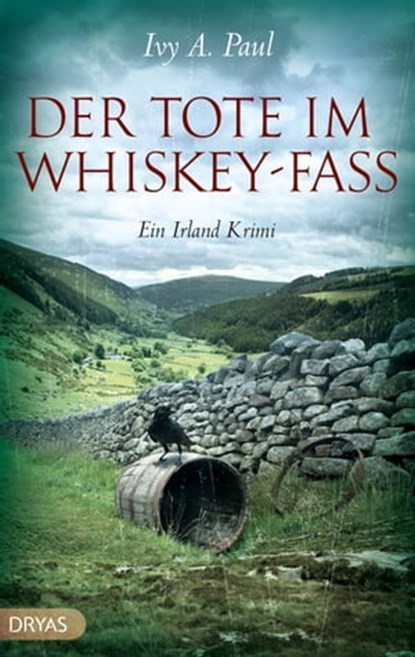 Der Tote im Whiskey-Fass, Ivy Paul - Ebook - 9783940258700