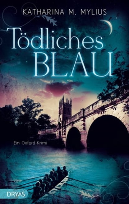Tödliches Blau, Katharina M. Mylius - Ebook - 9783940258717