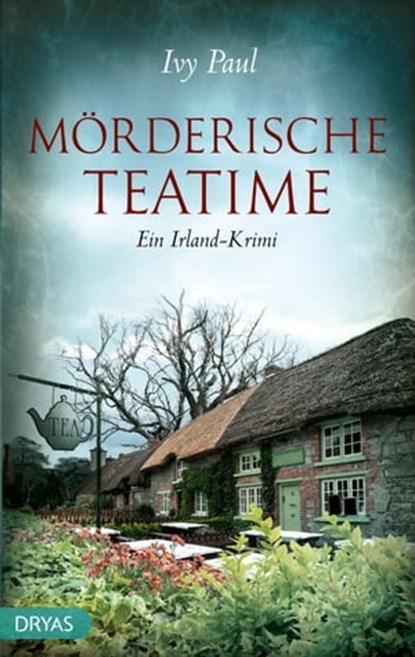 Mörderische Teatime, Ivy Paul - Ebook - 9783940258847