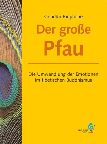 Der große Pfau, Gendün Rinpoche - Paperback - 9783940269010