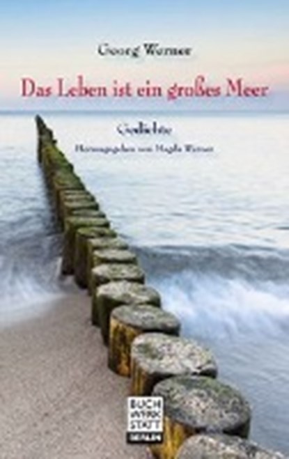 Das Leben ist ein großes Meer, WERNER,  Georg - Paperback - 9783940281616