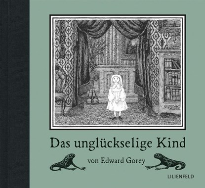 Das unglückselige Kind, Edward Gorey - Gebonden - 9783940357670