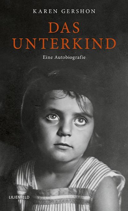Das Unterkind, Karen Gershon - Gebonden - 9783940357977
