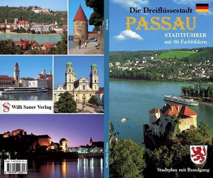 Die Dreiflüssestadt Passau, 'das bayerische Venedig', Wolfgang Kootz ; Ulrich Strauch - Paperback - 9783940391667