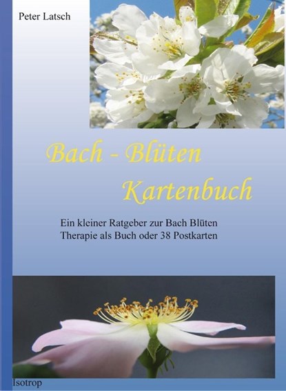 Bach-Blüten Kartenbuch, Peter Latsch - Paperback - 9783940395092