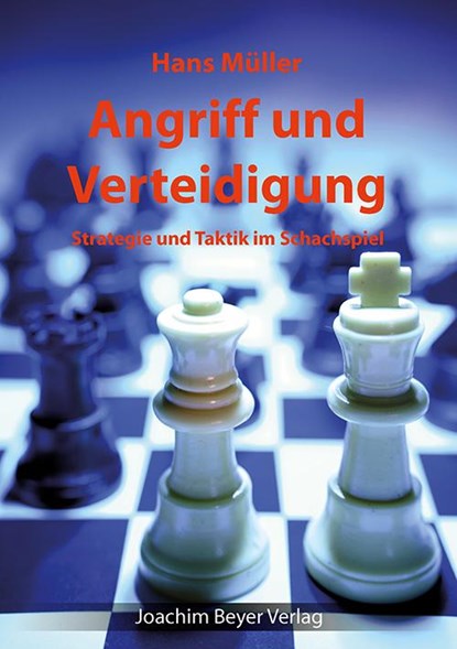 Angriff und Verteidigung, Hans Müller - Paperback - 9783940417893