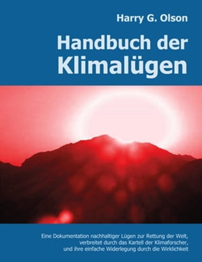 Handbuch der Klimalügen, Harry G. Olson - Ebook - 9783940431370