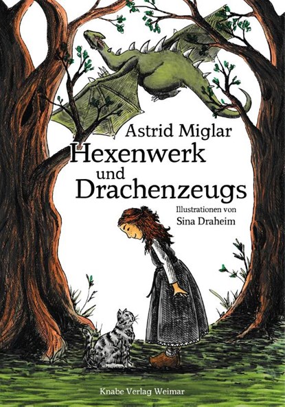 Hexenwerk und Drachenzeugs, Astrid Miglar - Paperback - 9783940442055