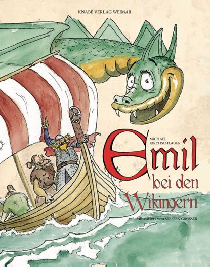 Emil bei den Wikingern, Michael Kirchschlager - Gebonden - 9783940442949