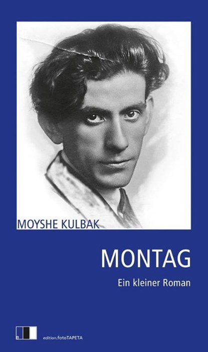 Montag, Moyshe Kulbak - Paperback - 9783940524614