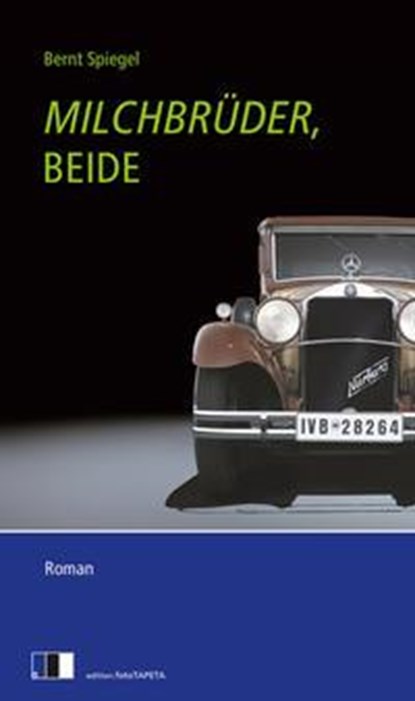 Milchbrüder, beide, Bernt Spiegel - Paperback - 9783940524850