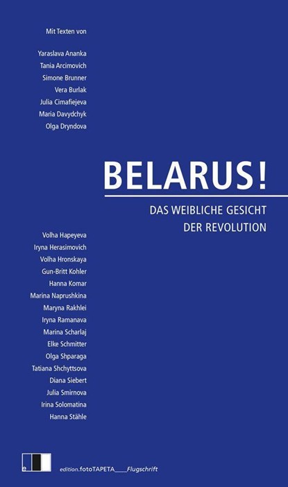 BELARUS!, Andreas Rostek ;  Thomas Weiler ;  Nina Weller ;  Tina Wünschmann - Paperback - 9783940524997