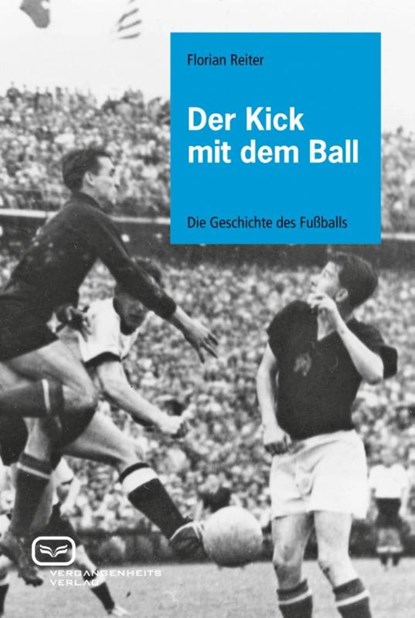 Der Kick mit dem Ball, Florian Reiter - Paperback - 9783940621061