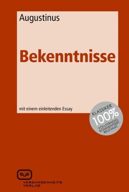 Bekenntnisse, Augustinus - Ebook - 9783940621337