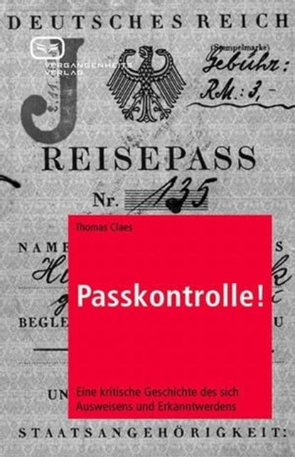 Passkontrolle!, Thomas Claes - Ebook - 9783940621573