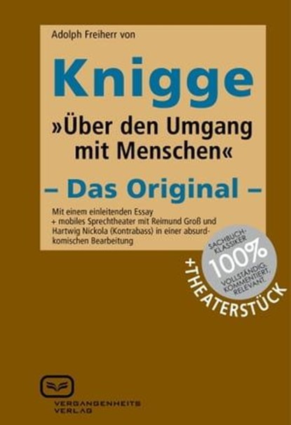 Über den Umgang mit Menschen (Enhanced, +Theaterstück), Adolph Freiherr von Knigge - Ebook - 9783940621764