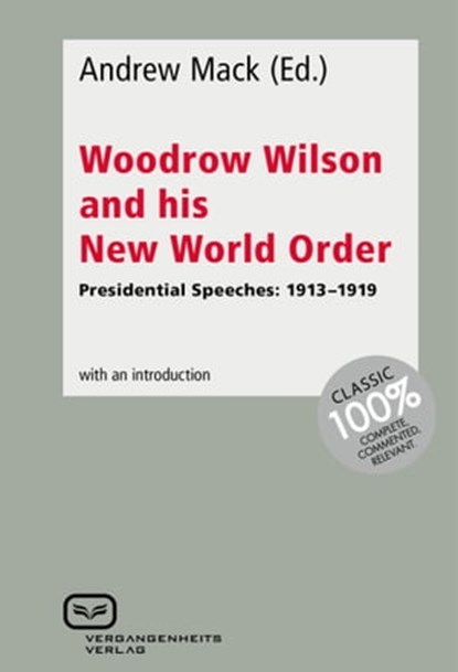 Woodrow Wilson and His New World Order, niet bekend - Ebook - 9783940621900