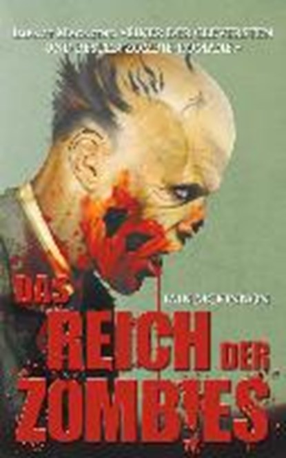 Das Reich der Zombies, MCKINNON,  Iain - Paperback - 9783940626134