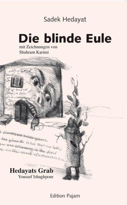 Die blinde Eule, Sadek Hedayat - Paperback - 9783940762399