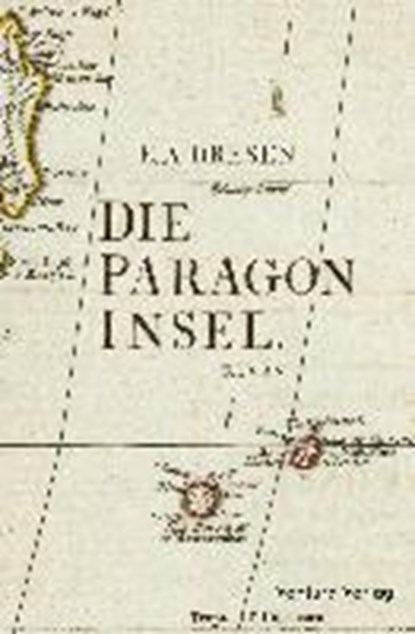Die Paragoninsel, DRESEN,  Erik Alexander - Paperback - 9783940853288